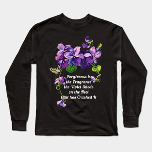 Forgivenss is the Fragrance Long Sleeve T-Shirt